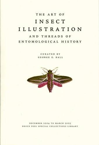 FREE The Art of Insect Illustration and Threads of Entomological History (Bruce Peel Special Collections) R.A.R