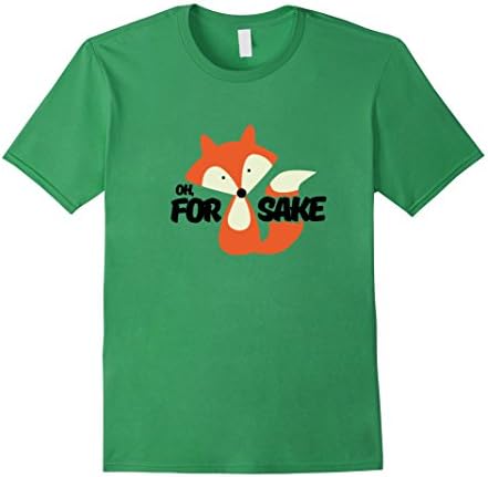 Men's Punny T-Shirt: Oh For Fox Sake Funny Inspirational Shirt 2XL Grass