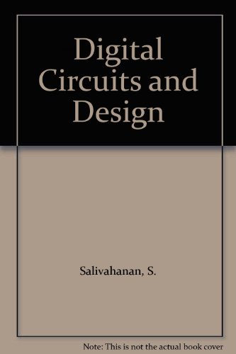 Digital Circuits and Design