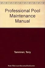 The Professional Pool Maintenance Manual