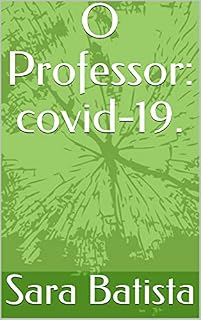 Livro O Professor: covid-19.