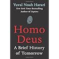 Homo Deus: A Brief History of Tomorrow