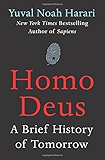 Homo Deus: A Brief History of Tomorrow