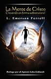 The Mind of Christ (Spanish) (Spanish Edition)
