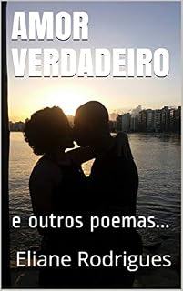 Livro Amor verdadeiro: e outros poemas...