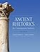 Ancient Rhetorics for Contemporary Students