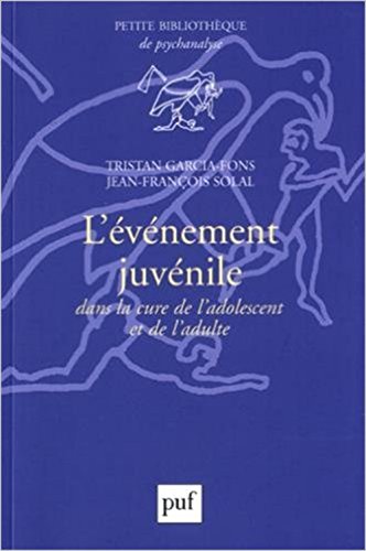 L' évènement juvénile dans la cure de l'adolescent et de l'adulte