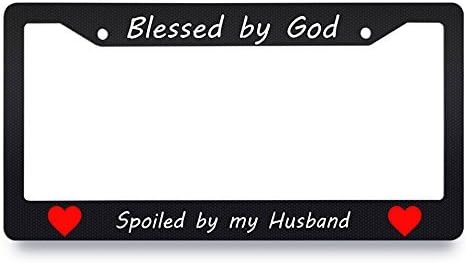 UTF4C Blessed by God Spoiled by My Husband License Plate Frame Black License Plate Cover Funny Heart Auto Tag Holder Personalized Car Tag Frame Novelty Car Tag Holder,12 X 6 Inches