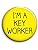 I'm A Key Worker Button Pin Badge - Coronavirus Pin Badge ...