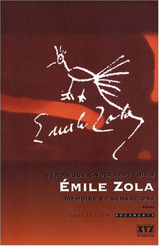 Emile Zola, mémoire et sensations