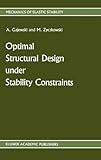 Optimal Structural Design under Stability Constraints, Gajewski, Antoni and Zyczkowski, Michal, 9024736129