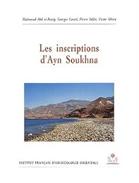 Les  inscriptions d'Ayn Soukhna