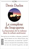 Le Complexe du loup-garou by 