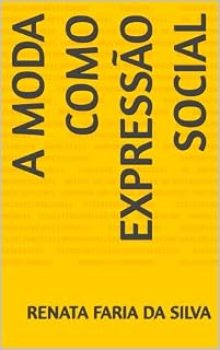 Livro A moda como expressão social
