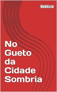 Livro No Gueto da Cidade Sombria