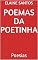 Livro Poemas da Poetinha : Poesias