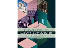 Windows into the History and Philosophy of Education
