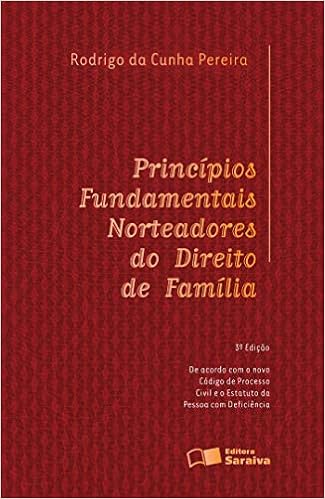 Principios Fundamentais Norteadores Do Direito De Familia 3ª Edicao De 2016 Amazon Com Br