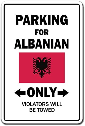 Address Signs - Parking for Albanian Only National Pride Sign | Indoor/Outdoor | Funny Home Décor for Garages, Living Rooms, Bedroom, Offices | SignMission Albania Flag National Pride Love Gift Sign Decoration