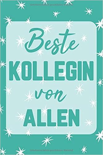 Beste Kollegin Von Allen Sternchen Notizbuch Mit Lustigem