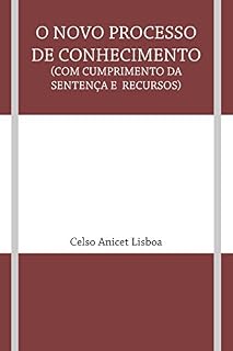 Livro O novo processo de conhecimento: com cumprimento da sentença e recursos