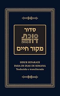 Livro Sidur: Sidur Sefaradi Para os Dias de Semana - Traduzido e Transliterado