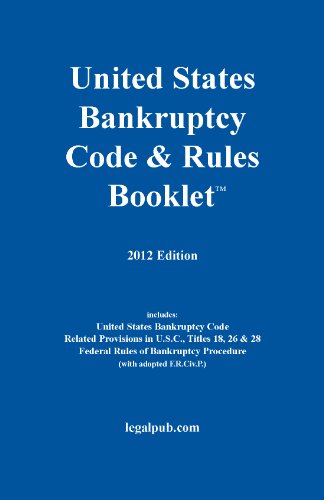 2012 U.S. Bankruptcy Code and Rules Booklet, Books Central