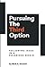 Pursuing the Third Option: Following Jesus in a Polarized World by Mark A Vincenti