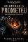 Livro As Cinzas de Prometeu: Uma releitura de Frankenstein