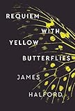 Requiem with Yellow Butterflies by 