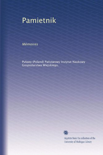 Pamietnik: Mémoires (Polish Edition)