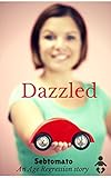 Dazzled (Sebtomato's Age Regression Stories)