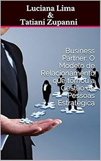 Livro Business Partner: O Modelo de Relacionamento que tornou a Gestão de Pessoas Estratégica