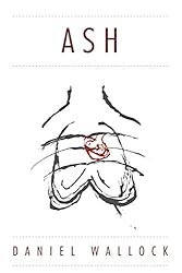 Ash: A Medical Romance (George Ash Chronicles Book 2)
