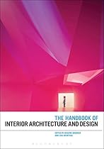 The Handbook of Interior Architecture and Design