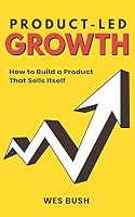 Product-Led Growth