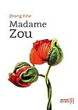 Madame Zou by 
