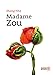 Madame Zou by 
