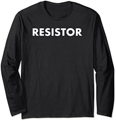 Unisex Political Protest | Resistor Long Sleeve Shirt Large Black