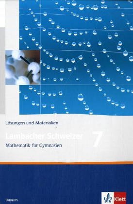 Lambacher Schweizer Mathematik Fur Gymnasien 7 Losungen Und Materialien Neu Bayern Klasse 7 Lernmaterialien Weiser Uwe Amazon De Bucher