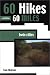 60 Hikes Within 60 Miles: Twin Cities by 