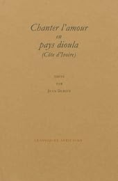 Chanter l'amour en pays dioula