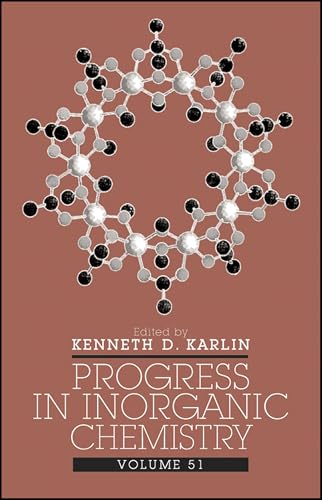 Progress in Inorganic Chemistry, Volume 51