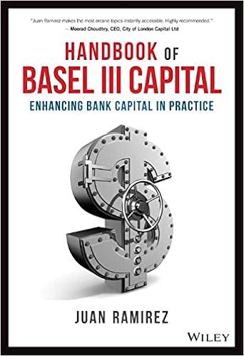 Handbook Of Basel Iii Capital Enhancing Bank Capital In Practice