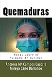 Image de Quemaduras: Notas sobre el cuidado de Heridas (Volume 2) (Spanish Edition)