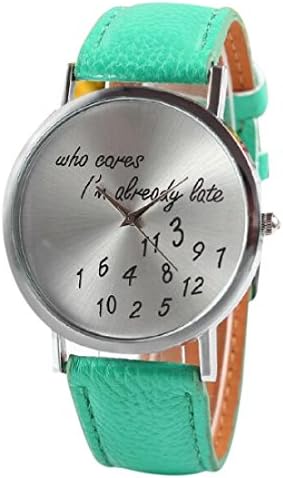 Fashion Funny Comment Women Men Who Cares I'M Already Late Printed Letter Round Dial Wrist Watches green