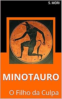 Livro MINOTAURO: O Filho da Culpa