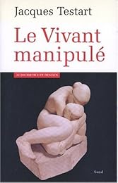 Le  vivant manipulé