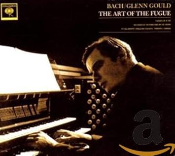 Gould Glenn Bach Johann Sebastian Bach Art Of The Fugue Fu Amazon Com Music