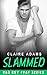 Slammed #3 (The Slammed Romance Series - Book #3)
